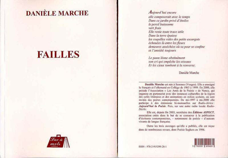 MARCHE Danile, Failles